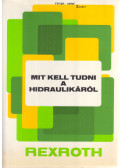 Schmitt, A. - Mit kell tudni a Hidraulikáról