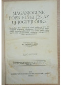 Dr Vadász Lajos - Magánjogunk főbb elvei és az uj jogfejlődés I.