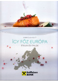 Őszy-Tóth Gábriel - Így főz Európa