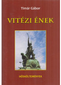 Timár Gábor - Vitézi ének (dedikált)