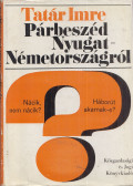 Tatár Imre - Párbeszéd Nyugat-Németországról