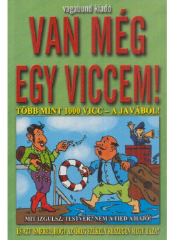 Szöllősi Péter - Van még egy viccem! Szöllősi Péter - Van még egy viccem!, Kecskemét 2007 antikvár könyv
