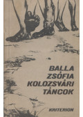Balla Zsófia - Kolozsvári táncok (dedikált)