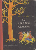 Benedek Elek - Az aranyalmafa