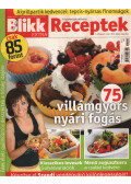 Murányi Marcell - Blikk Extra Receptek 2011. július-augusztus
