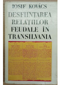 Kovács József - Desfiintarea relatiilor feudale in Transilvania