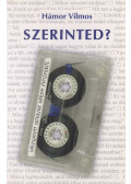 Hámor Vilmos - Szerinted? (dedikált)