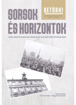 M. Kiss Sándor - Sorsok és horizontok M. Kiss Sándor - Sorsok és horizontok, null 2021 antikvár könyv