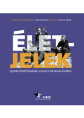Wirthné Diera Bernadett, Erdős Kristóf, Szuly Rita, Tabajdi Gábor - Életjelek