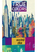 Murányi Zita - True Colors