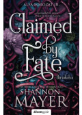 Shannon Mayer - Claimed by Fate - Birtokolva