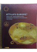 Szenthe Gergely - Attila's Europe?