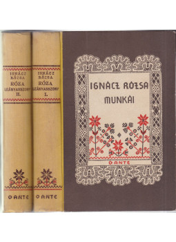Ignácz Rózsa - Róza leányasszony I-II. Ignácz Rózsa - Róza leányasszony I-II., Budapest 1942 antikvár könyv