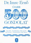 Dr. Imre Ernő - Újabb 500 gondolat