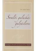 Dr. Erdei János - Somlói galuskás gulyásleves (dedikált)