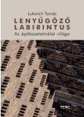 Lukovich Tamás - Lenyűgöző labirintus (dedikált)