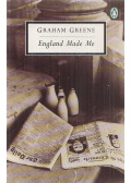 Graham Greene - England Made Me
