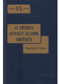 Magyarics Tamás - Az Amerikai Egyesült Államok története