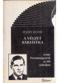 Peéry Rezső - A végzet bábjátéka (dedikált)