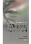 Csurka István - Magyar szemmel (Dedikált)