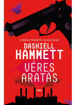 Dashiell Hammett - Véres aratás Dashiell Hammett - Véres aratás, null 2025 antikvár könyv