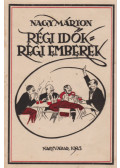 Nagy Márton - Régi idők, régi emberek