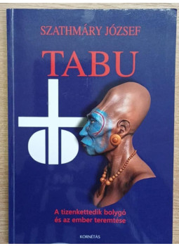 Szathmáry József - TABU Szathmáry József - TABU, null 2019 antikvár könyv