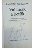 Rákosné Ács Klára - Vallanak a betűk (dedikált)