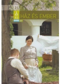 Bereczki Ibolya,Cseri Miklós,Nagyné Batári Zsuzsanna,Sári Zsolt - Ház és ember 31.