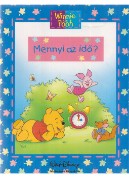 Natalie Zimmermann, Walt Disney - Mennyi az idő? Natalie Zimmermann, Walt Disney - Mennyi az idő?, Budapest 2010 antikvár könyv