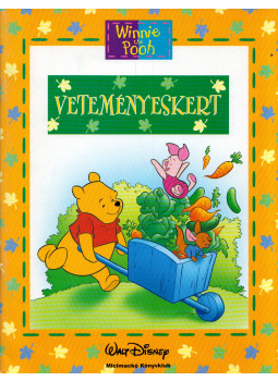 Walt Disney, Ysenda Maxtone-Graham - Veteményeskert Walt Disney, Ysenda Maxtone-Graham - Veteményeskert, Budapest 2009 antikvár könyv