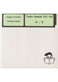 Angster Erzsébet,Kertész László - Turbo Pascal 5.0 - 5.5 'A' ..' Z'