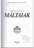 Legeza László,Török József - Máltaiak (dedikált)