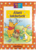 Walt Disney,Ysenda Maxtone-Graham - Állati lakhelyek