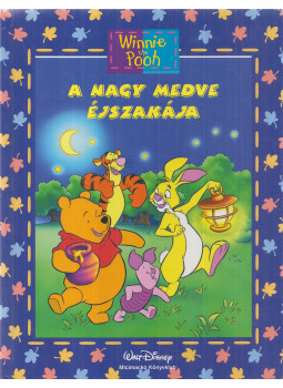Walt Disney, Jean-Pierre Bernier - A nagy medve éjszakája Walt Disney, Jean-Pierre Bernier - A nagy medve éjszakája, Budapest 2008 antikvár könyv