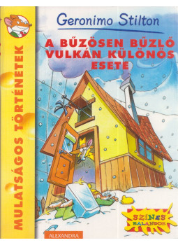 Geronimo Stilton - A bűzösen bűzlő vulkán különös esete Geronimo Stilton - A bűzösen bűzlő vulkán különös esete, Pécs 2013 antikvár könyv