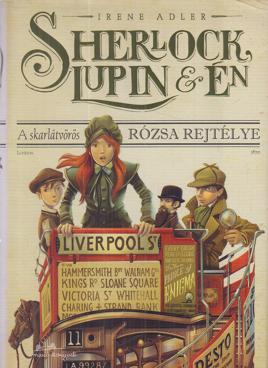 Irene Adler - A skarlátvörös rózsa rejtélye