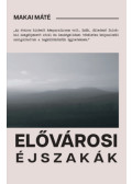 Makai Máté - Elővárosi éjszakák