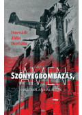 Horváth Júlia Borbála - Szőnyegbombázás, ámen