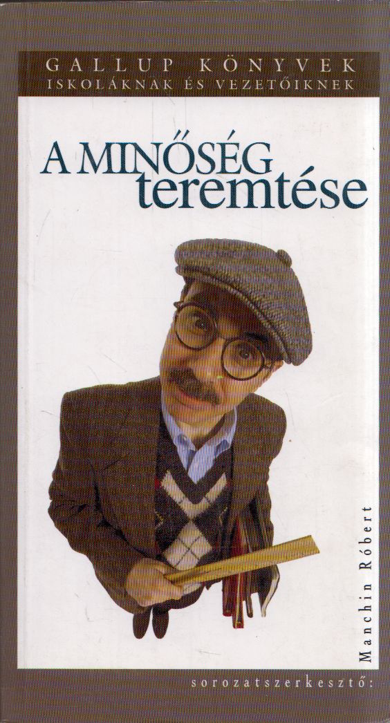 Manchin Róbert - A minőség teremtése Manchin Róbert - A minőség teremtése, Budapest 2000 antikvár könyv