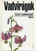 Horánszky András - Vadvirágok 1. (búvár zsebkönyvek)