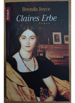 Brenda Joyce - Claires Erbe Brenda Joyce - Claires Erbe, null 2004 antikvár könyv
