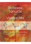 Sally Goddard Blythe - Reflexek, tanulás és viselkedés