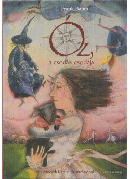 L. Frank Baum - Óz, a csodák csodája L. Frank Baum - Óz, a csodák csodája, Budapest 2012 antikvár könyv