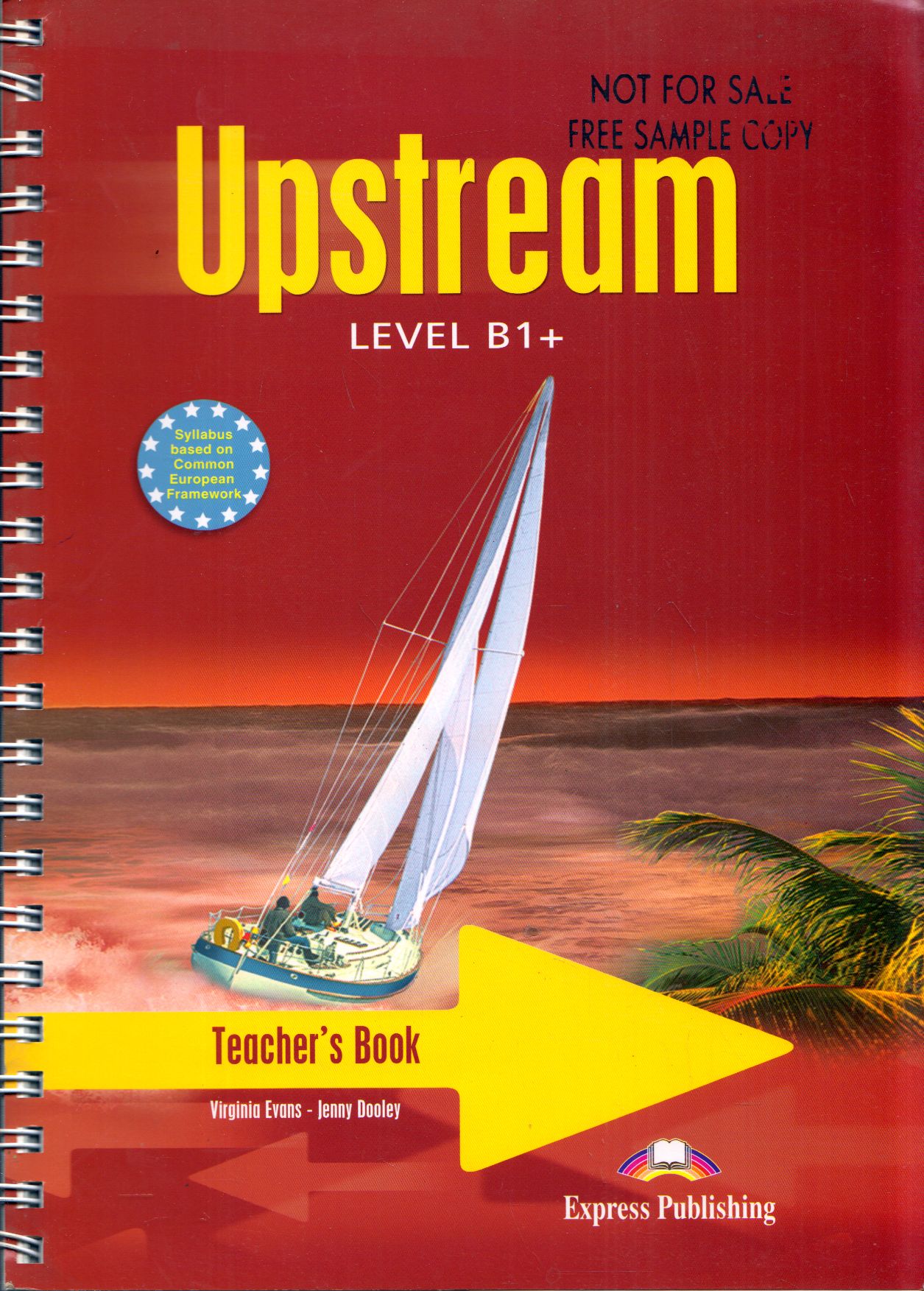 Virginia Evans, Jenny Dooley - Upstream Level B1+ Teacher's Book Virginia Evans, Jenny Dooley - Upstream Level B1+ Teacher's Book, Newberry, Berkshire 2006 antikvár könyv
