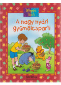 Walt Disney,Ysenda Maxtone-Graham - A nagy nyári gyümölcsparti