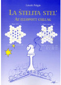 Polgár László - La stelita stel' - Az ellopott csillag