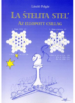 Polgár László - La stelita stel' - Az ellopott csillag Polgár László - La stelita stel' - Az ellopott csillag, null 2006 antikvár könyv