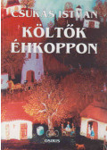 Csukás István - Költők éhkoppon