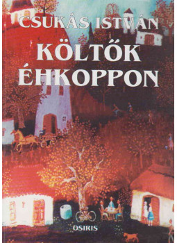Csukás István - Költők éhkoppon Csukás István - Költők éhkoppon, Budapest 1996 antikvár könyv